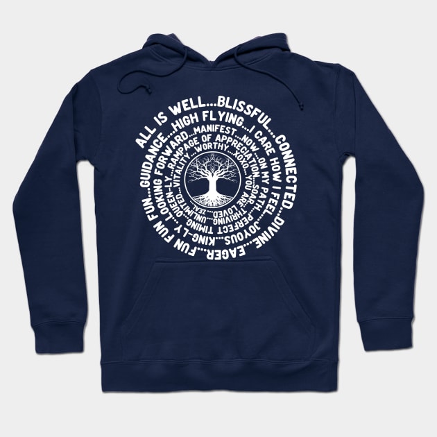 ABC FEEL GOOD Tree of Life Abraham-Hicks Inspired Law of Attraction Hoodie by YogaStatement